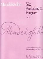 Mendelssohn, F.: Six Preludes & Fugues, Op.35