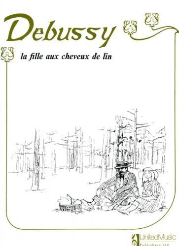 Debussy: La fille aux cheveux de lin