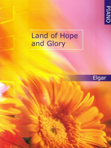 Elgar, E.: Land of Hope and Glory