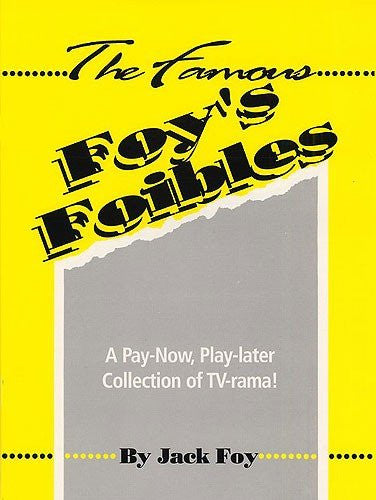 Foy, J.: Foy's Foibles