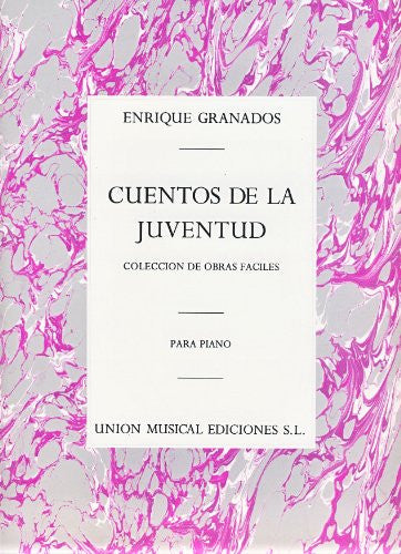 Granados, E.: Cuentos de la Juventud