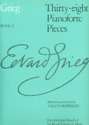 Grieg: 38 Pianoforte Pieces Book II