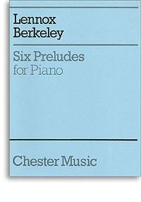 Berkeley, L.: Six Preludes for Piano