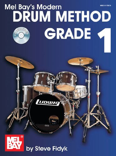 Mel Bay's Modern Drum Method Grade 1