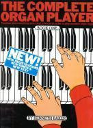 The Complete Organ Player  - Book 1
