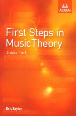 First Steps in Music Theory Grades 1-5