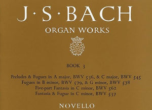 Bach J.S. - Organ Works Book 3