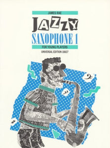 Jazzy Saxophone 1 - for young players