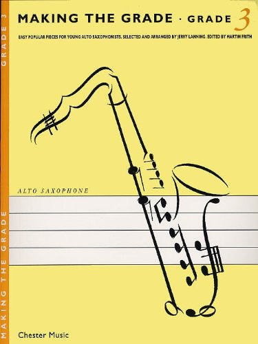 Making the Grade - Grade 3 Alto Sax