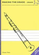 Making the Grade Clarinet Grade 1 & 2