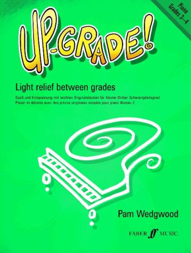 Up-grade! Piano, Grades 3-4