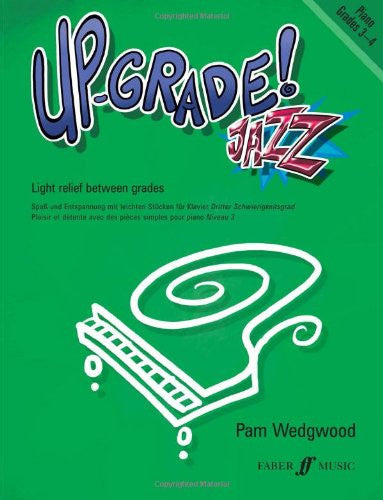 Up-grade! Jazz, Piano, Grades 3-4