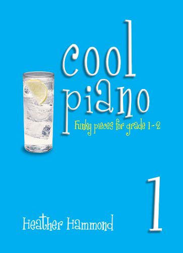 Cool Piano Book 1 - Grades 1-2