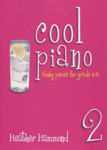 Cool Piano Book 2 - Grades 2-3