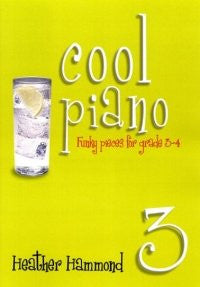 Cool Piano Book 3 - Grades 3-4