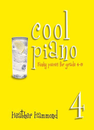 Cool Piano Book 4 - Grades 4-5