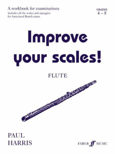 Improve Your Scales Flute - Grades 4-5