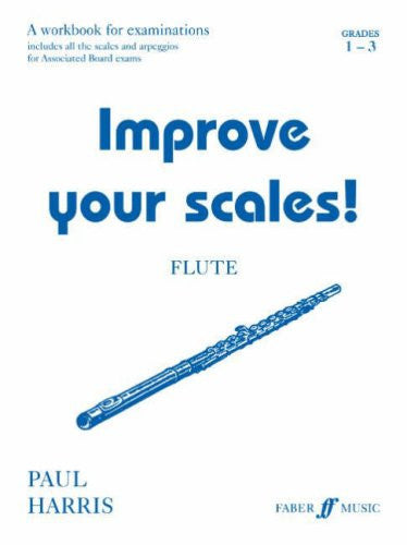 Improve Your Scales Flute - Grades 1-3