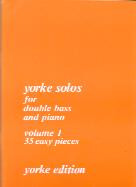 Yorke Solos for Double Bass Vol. 1