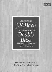 Bach J.S.: Six Pieces for Unacc. Dbl Bass