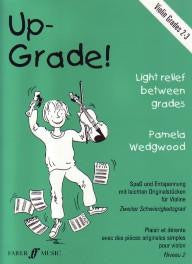 Up-Grade! Violin Grades 2-3