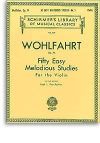 Wohlfahrt: 50 Easy Melodius Studies, Op.74, Book 1