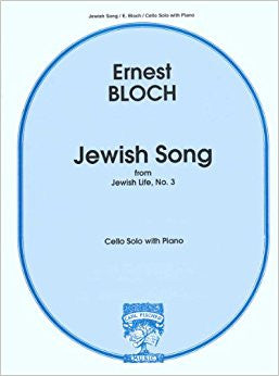 Bloch, E.: Jewish Song Cello Solo with Piano