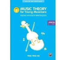 Music Theory for Young Musicians Grade 3 UK Edition