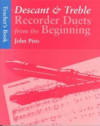 Desc. & Treb. Rec. Duets from Beginning (Teach.)