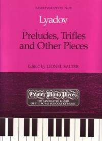 Lyadov: Preludes, Trifles and Other Pieces EPP72