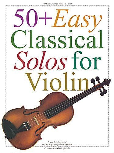 50+ Easy Classical Solos for Violin