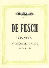 De Fesch: Sonatas for Cello Op.8/3&4