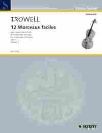 Trowell, A.: 12 Morceaux Faciles Op.4 Book 3