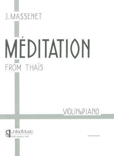Massenet J. : Meditation from Thais (UMP)