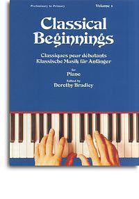 Classical Beginnings for Piano - Vol. 1