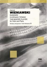 Wieniawski: The Bag Pipe Player Op.19 No.2