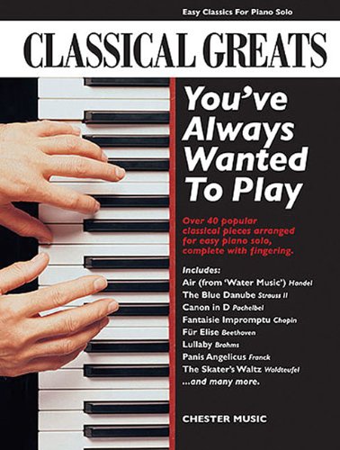 Classical Greats You've Always Wanted to Play