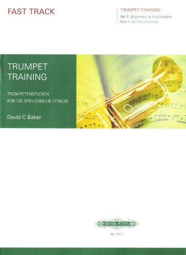 Fast Track Trumpet Training Vol.1