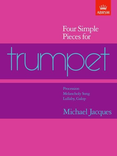 Jacques, M.: Four Simple Pieces for Trumpet