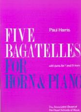 Harris P. - Five Bagatelles for F & Eb Horn & Piano