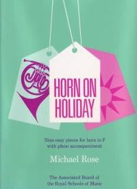 Rose, M.: Horn on Holiday