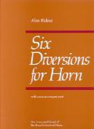 Ridout, A.: Six Diversions for Horn