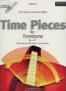 Time Pieces for Trombone Volume 1 (BC & Tc)