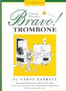 Bravo! Trombone