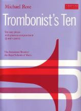 Rose, M.: Trombonist's Ten