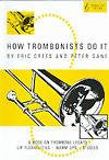How Trombonists Do It - Treble clef
