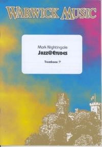 Nightingale, M.: Jazz@Etudes Trombone BC