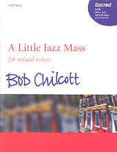 Chilcott, B: A Little Jazz Mass