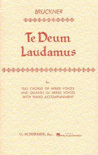 Bruckner - Te Deum Laudamus