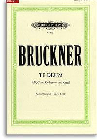 Bruckner: Te Deum